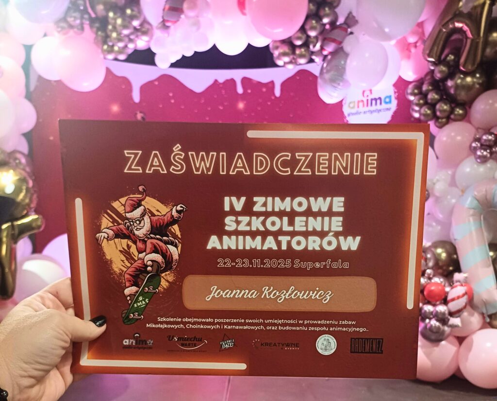 zaświadczenie dla Joanny Kozłowicz ukończenie szkolenia animacje dla dzieci